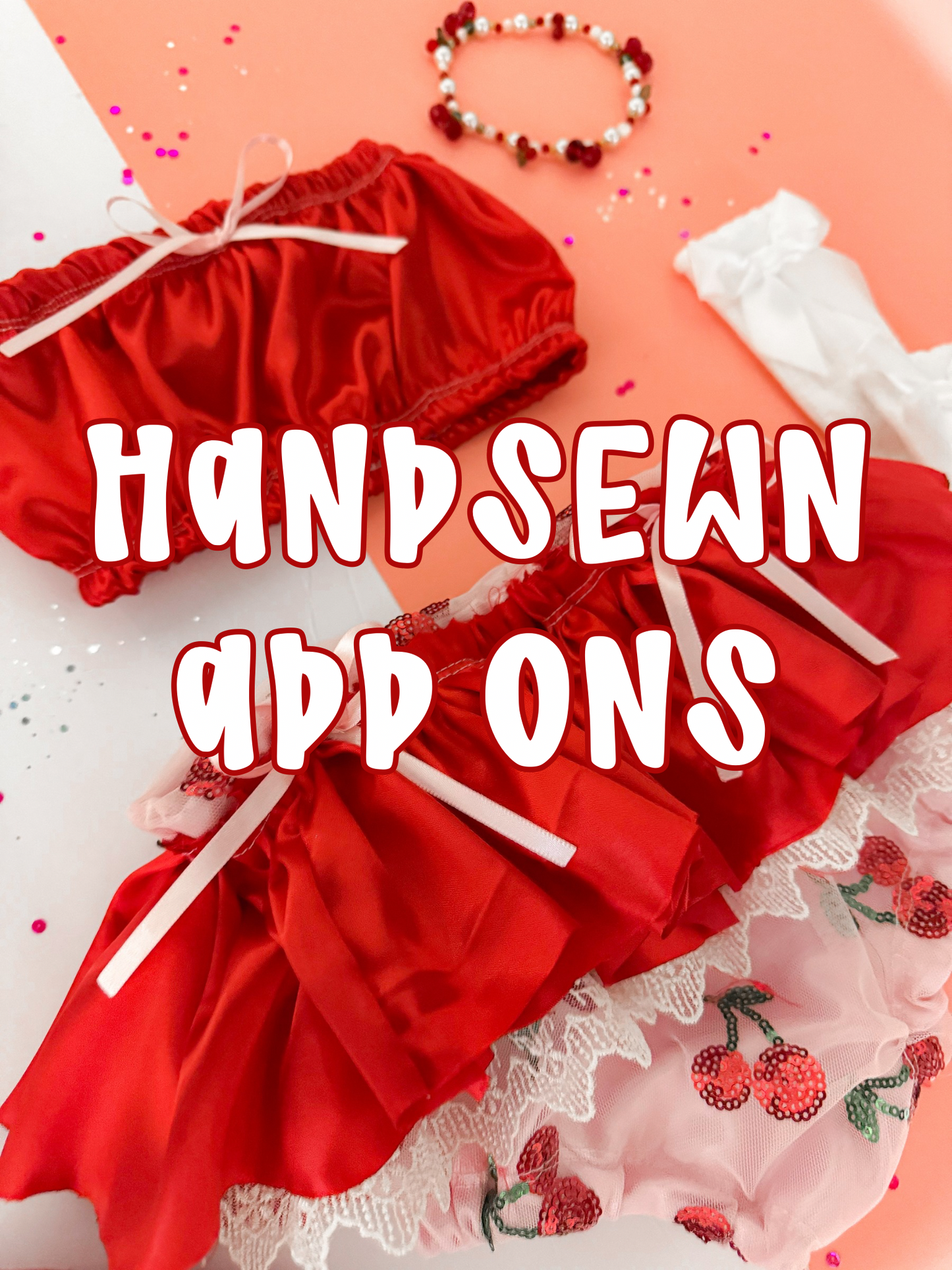 HANDSEWN ADD ONS