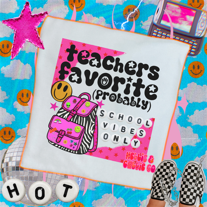 Teachers Favorite (leave color & size at checkout)