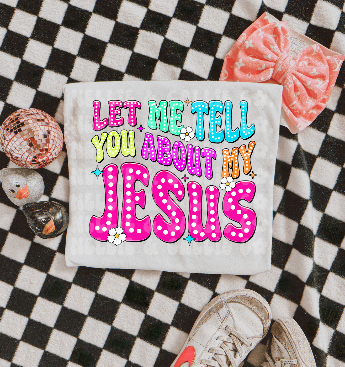 LET ME TELL YOU ABOUT MY JESUS