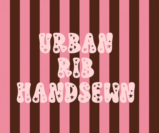 URBAN RIB 🎀 HANDSEWN